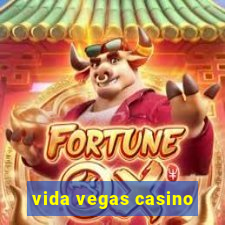 vida vegas casino